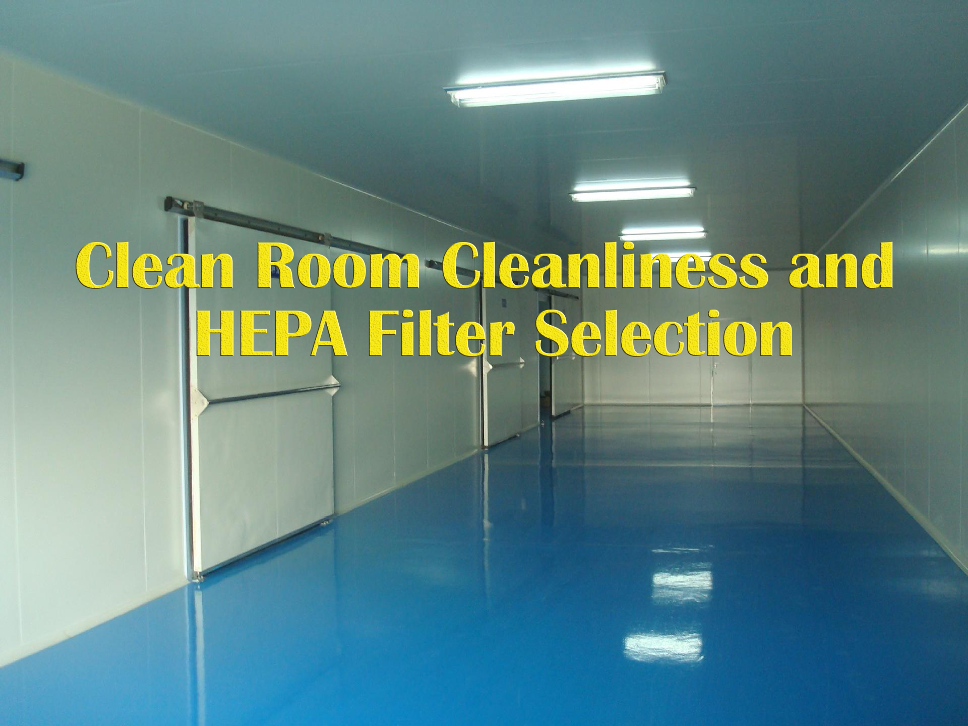 Malentendido de la limpieza de la sala limpia y la selección de filtros HEPA